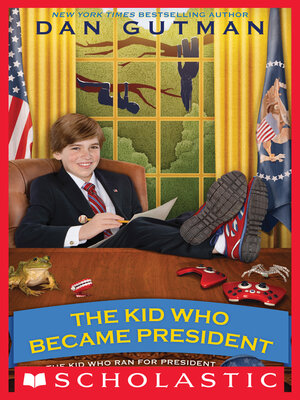cover image of The Kid Who Became President